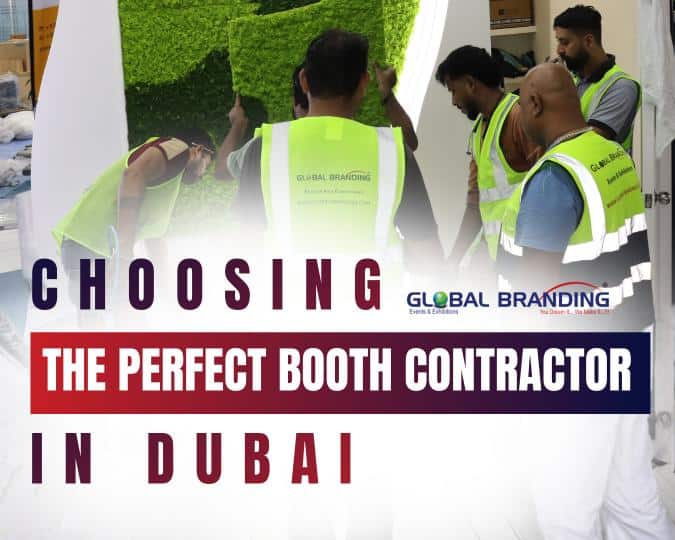 How to select the best exhibition booth contractor in Dubai